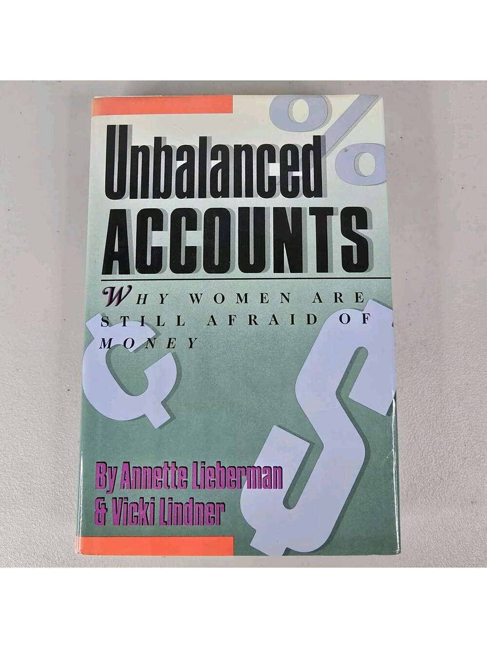 Unbalanced Accounts Hardcover Vicki, Lieberman, Annette Lindner 1st Editon